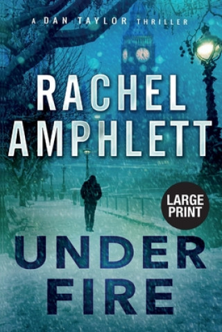 Buch Under Fire Rachel Amphlett