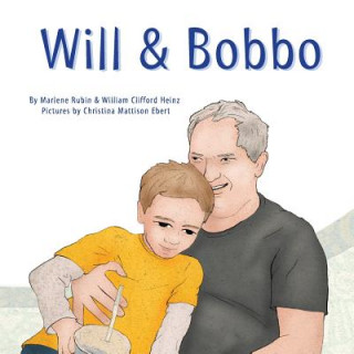 Βιβλίο Will and Bobbo Marlene Rubin
