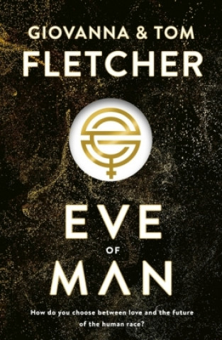 Kniha Eve of Man Tom Fletcher