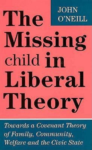 Knjiga Missing Child in Liberal Theory John O'Neill