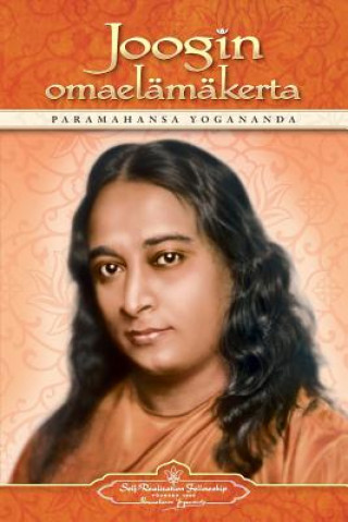 Kniha Joogin omaelamakerta - Autobiography of a Yogi (Finnish) Paramahansa Yogananda