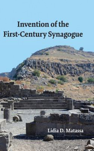 Carte Invention of the First-Century Synagogue Lidia Matassa