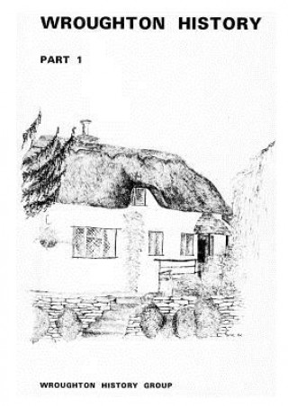 Boek Wroughton History part 1 Wroughton History Group