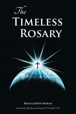 Book Timeless Rosary Brian Joseph Horan
