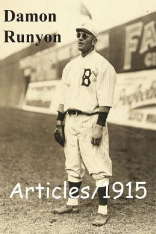 Książka Articles/1915 Damon Runyon