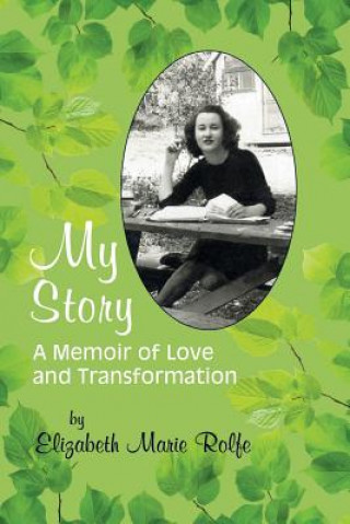 Knjiga My Story Elizabeth M Rolfe
