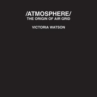 Book /ATMOSPHERE/ Victoria Watson