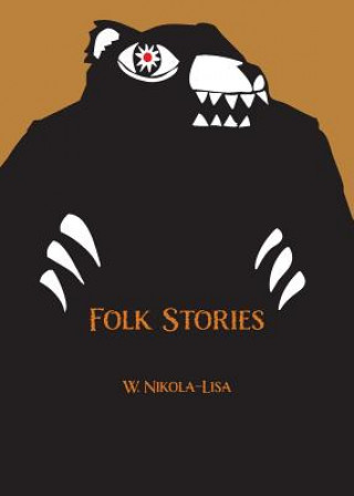 Könyv Folk Stories W Nikola-Lisa