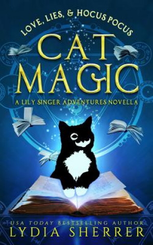 Carte Love, Lies, and Hocus Pocus Cat Magic Lydia Sherrer