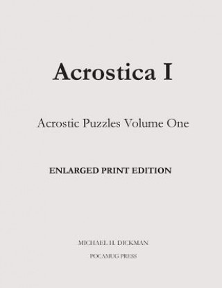 Book Acrostica I Enlarged Print Edition Michael H Dickman