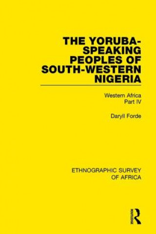 Kniha Yoruba-Speaking Peoples of South-Western Nigeria Daryll Forde