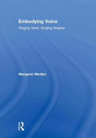 Buch Embodying Voice Margaret Medlyn