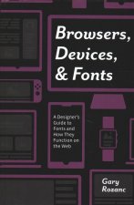 Carte Browsers, Devices, and Fonts Gary Rozanc