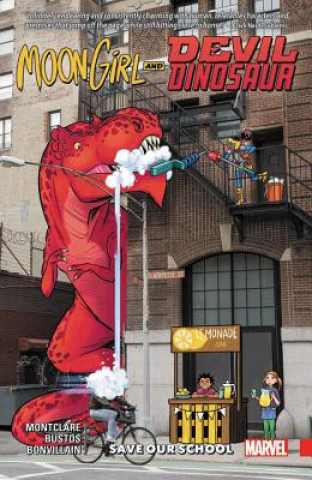 Könyv Moon Girl And Devil Dinosaur Vol. 6: Save Our School Brandon Montclare