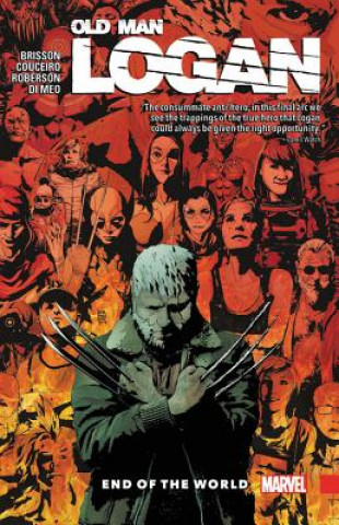 Carte Wolverine: Old Man Logan Vol. 10 - End Of The World Ed Brisson