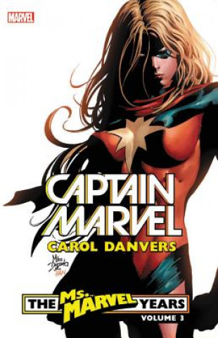 Kniha Captain Marvel: Carol Danvers - The Ms. Marvel Years Vol. 3 Brian Reed