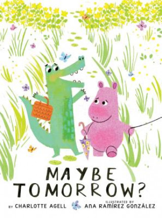 Book Maybe Tomorrow? Charlotte Agell