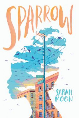 Kniha Sparrow Sarah Moon