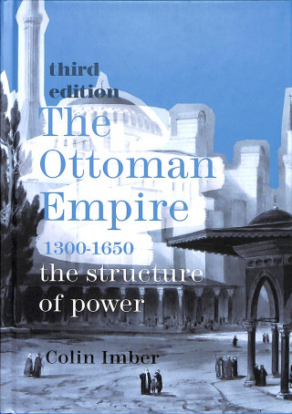 Книга Ottoman Empire, 1300-1650 Colin Imber