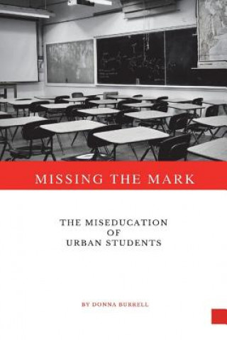 Knjiga Missing The Mark Donna Burrell