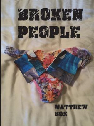 Kniha Broken People Skillt Paperback Matthew Bok