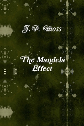 Book Mandela Effect J.P. Moss