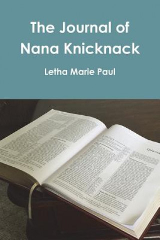 Książka Journal of Nana Knicknack Letha Marie Paul