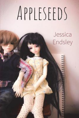 Knjiga Appleseeds Jessica Endsley