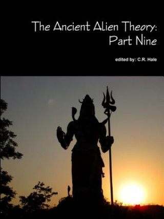 Buch Ancient Alien Theory C.R. Hale