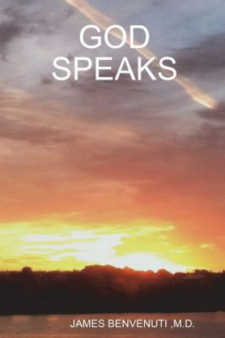 Knjiga God Speaks M D James Benvenuti