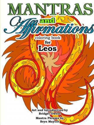 Книга Mantras and Affirmations Coloring Book for Leos Bridget Owens