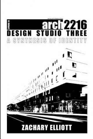 Knjiga Design Studio Three Zachary Elliott