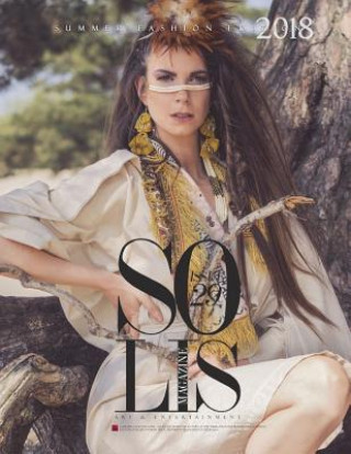 Boek Solis Magazine Issue 29 - Summer Fashion Edition 2018 Solis Magazine