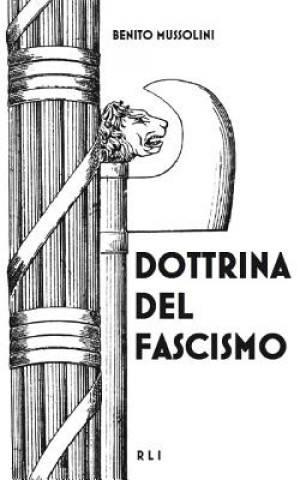 Книга Dottrina del Fascismo Benito Mussolini