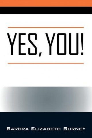 Knjiga Yes, You! Barbra Elizabeth Burney