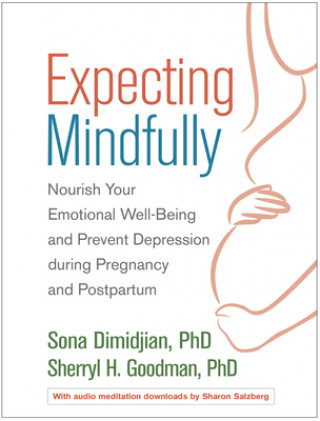 Könyv Expecting Mindfully Sona Dimidjian