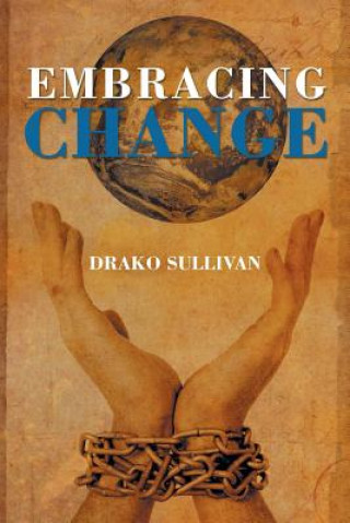 Kniha Embracing Change Drako Sullivan