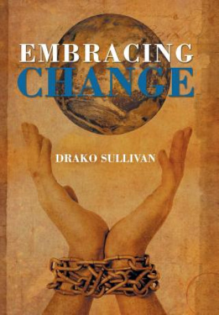 Kniha Embracing Change Drako Sullivan