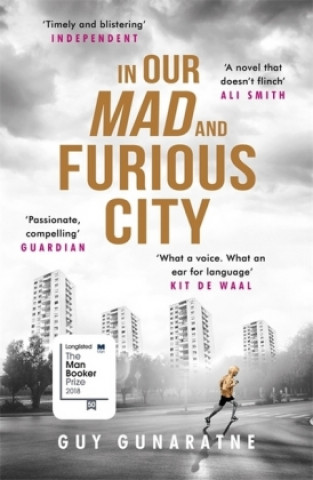Könyv In Our Mad and Furious City Guy Gunaratne