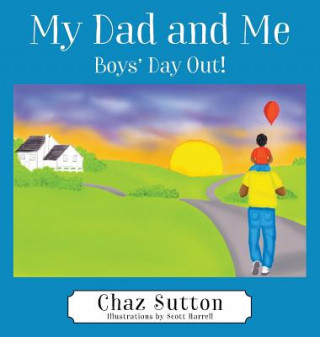 Book My Dad and Me Chaz Sutton