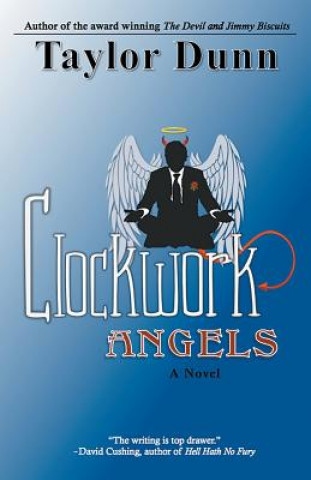 Knjiga Clockwork Angels Taylor Dunn