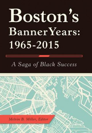 Knjiga Boston'S Banner Years Melvin B Miller
