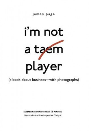 Book I'M Not a Taem Player James Page