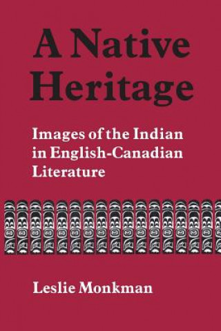 Knjiga Native Heritage Leslie Monkman