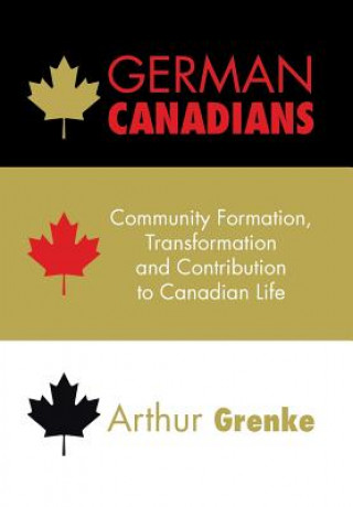 Buch German Canadians Arthur Grenke