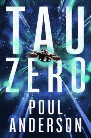 Kniha Tau Zero Poul Anderson
