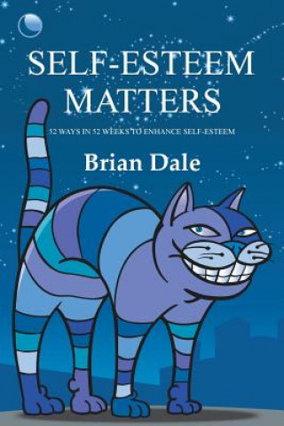 Kniha Self-Esteem Matters Brian Dale