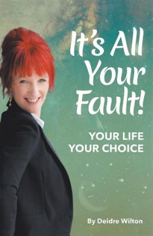Boek It's All Your Fault Deidre Wilton