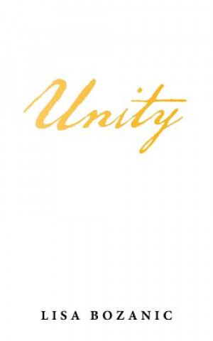 Knjiga Unity Lisa Bozanic