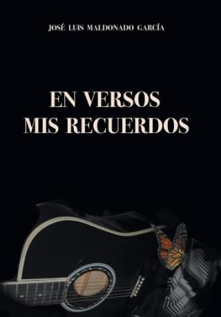 Buch Versos Mis Recuerdos Jose Luis Garcia Maldonado